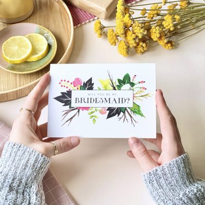 Will you be my Bridesmaid Floral Card - Designed by Rodo Creative