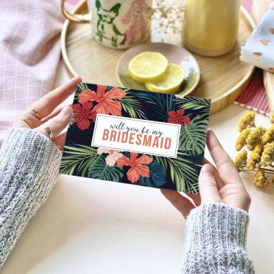 Will you be my Bridesmaid? Tropical Card - designed by Rodo Creative in Manchester