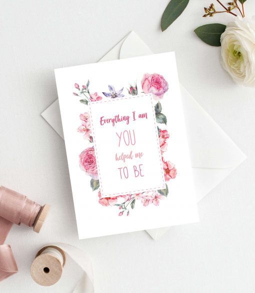 Everything I am Mothers day card designed by Rodo Creative in Manchester