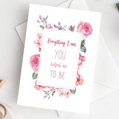 Everything I am Mothers day card designed by Rodo Creative in Manchester