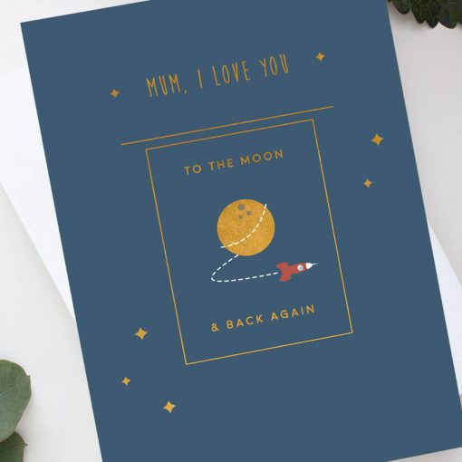 'Love You To The Moon And Back' Mother's Day Card - Designed by Rodo Creative in Manchester