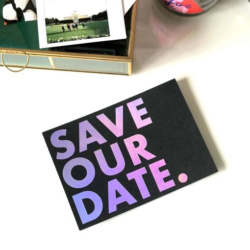 Rainbow Holographic Foiled Save the Dates - Designed by Rodo Creative