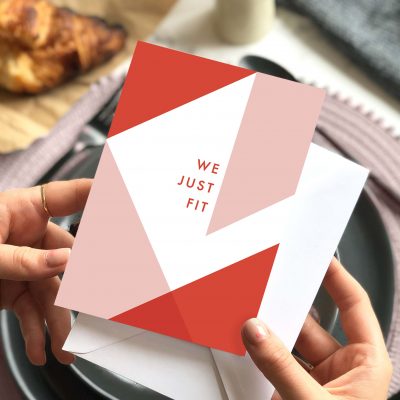 We Just Fit Love Card for a Special Occassion - Designed by Rodo Creative in Manchester